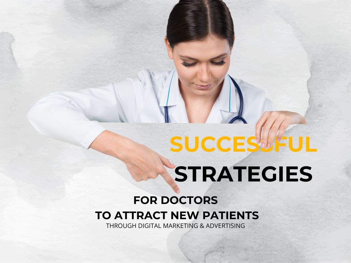 5 Digital Marketing Strategies for Healthcare Providers to Attract New Patients